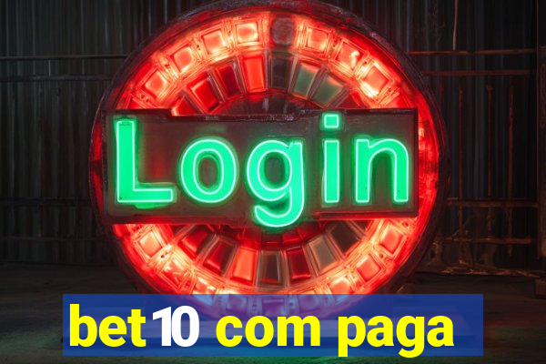 bet10 com paga